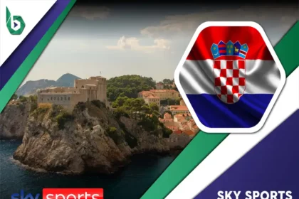 Watch Sky Sports in Croatia