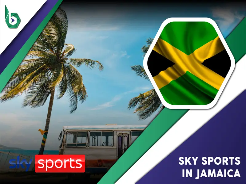 Watch Sky Sports in Jamaica