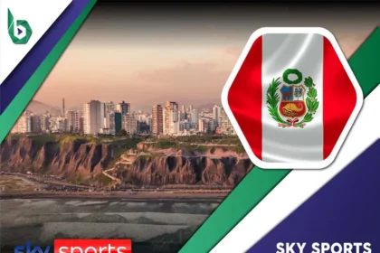 Watch Sky Sports in Peru