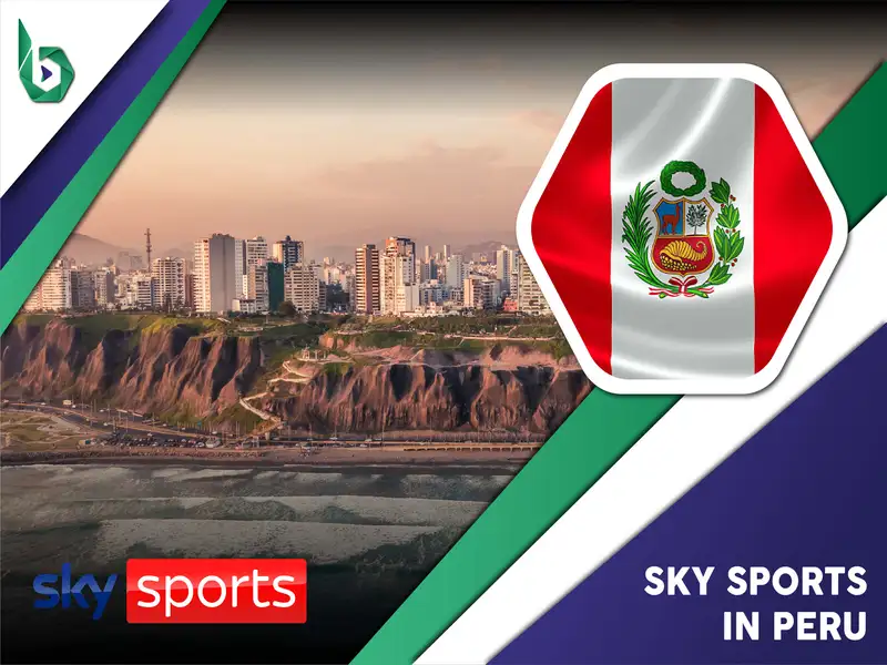 Watch Sky Sports in Peru