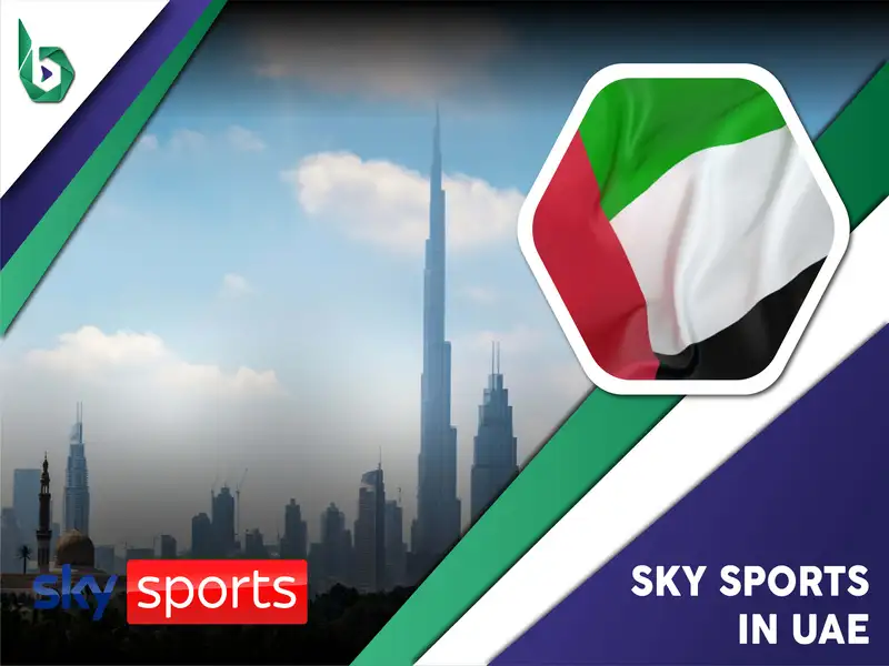 Watch Sky Sports in UAE