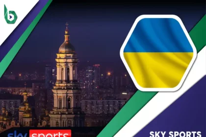 Watch Sky Sports in Ukraine