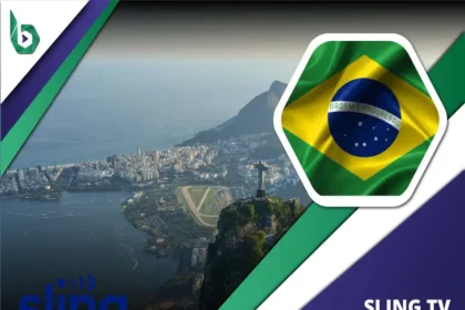 Watch Sling TV in Brazil