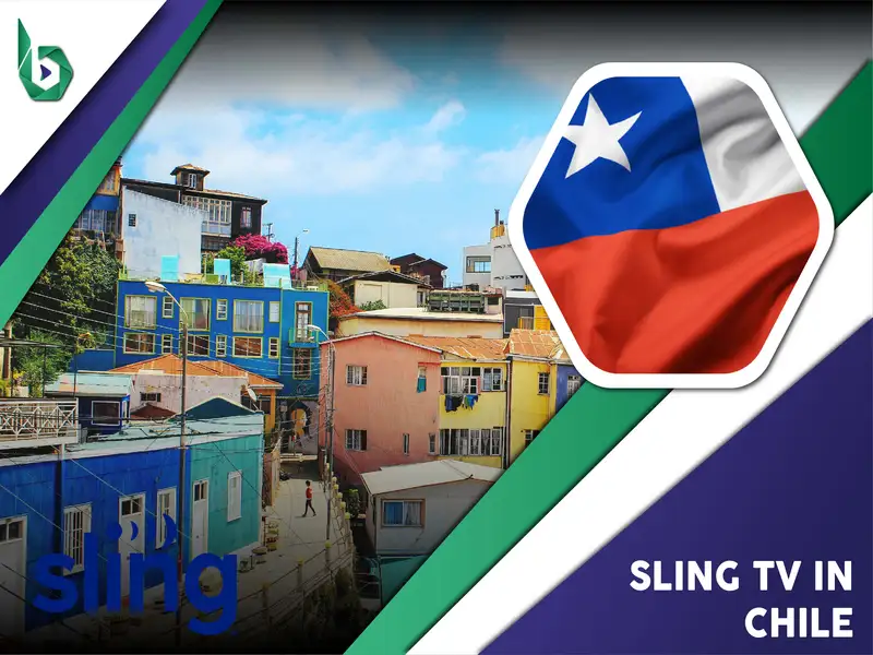 Watch Sling TV in Chile