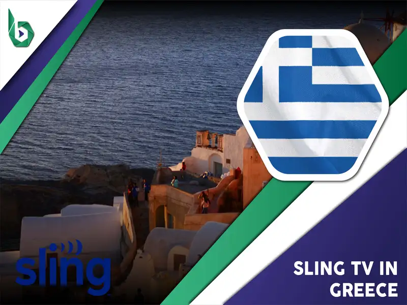 Watch Sling TV in Greece