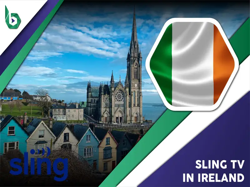 Watch Sling TV in Ireland