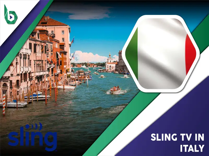 Watch Sling TV in Italy