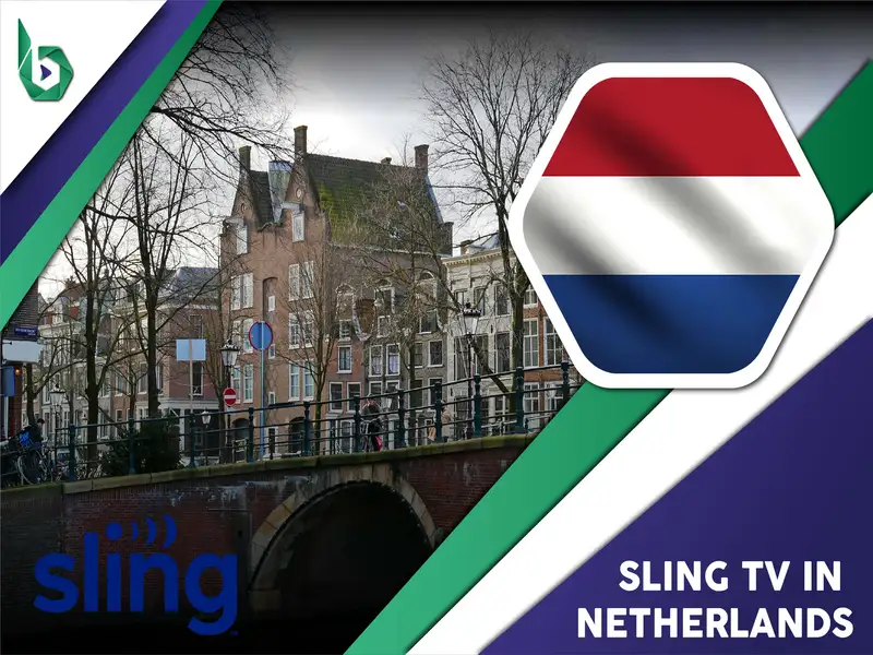 Watch Sling TV in Netherlands
