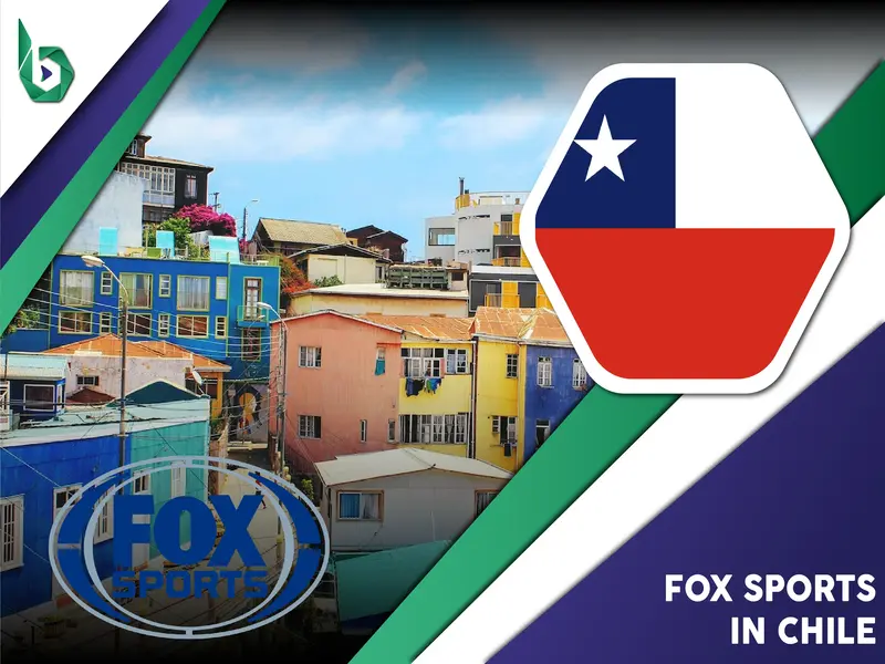 Watch Fox Sports in Chile