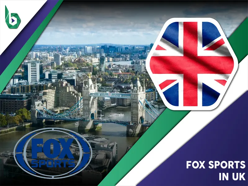 Watch Fox Sports in UK