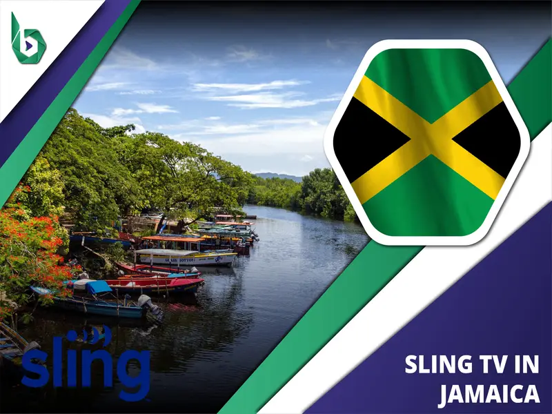 Watch Sling TV in Jamaica