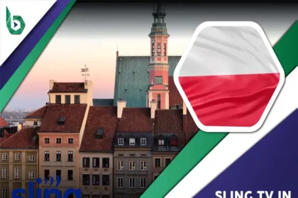 Watch Sling TV in Poland