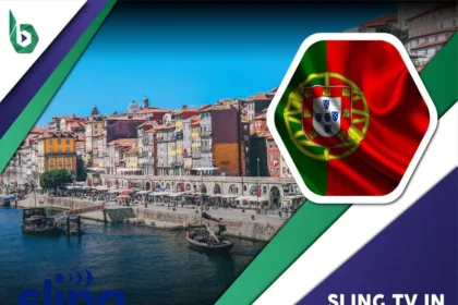 Watch Sling TV in Portugal