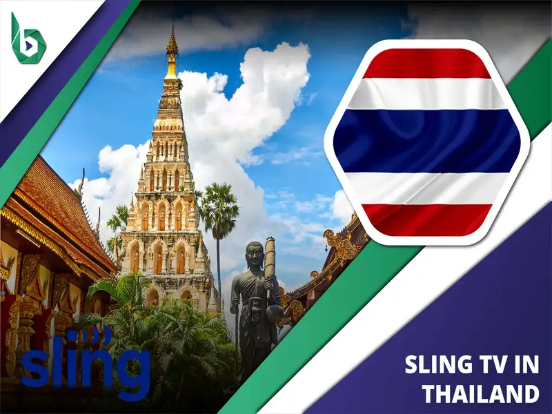Watch Sling TV in Thailand