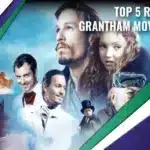 Top 5 Ryan Granthan Movies