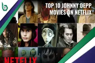 Top 10 Johnny Depp Movies on Netflix