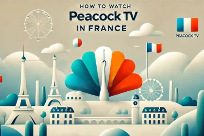 Watch Peacock TV in France